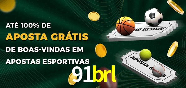 91brl Ate 100% de Aposta Gratis